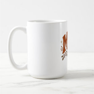 Rustic Fall Mum Floral Autumn Love Coffee Mug