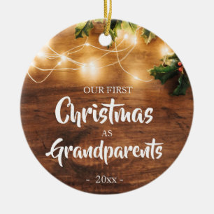 Rustic First Christmas as Grandparents Ceramic Tree Decoration