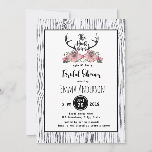 Rustic Floral Barnwood Hunt is Over Bridal Shower Invitation (Front)