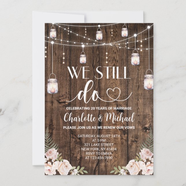 Rustic Floral We Still Do Vow Renewal Invitation (Front)