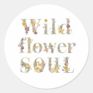 Rustic Free Spirit Botanical Typography Classic Round Sticker