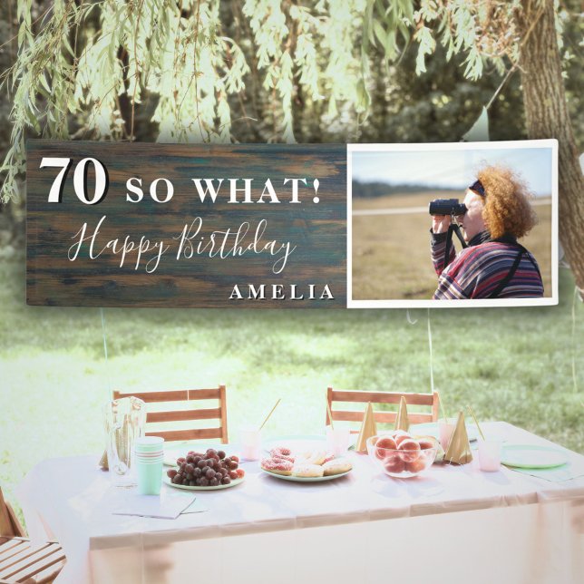 Rustic Funny 70 So What 70th Birthday Party Photo Banner (Creator Uploaded)