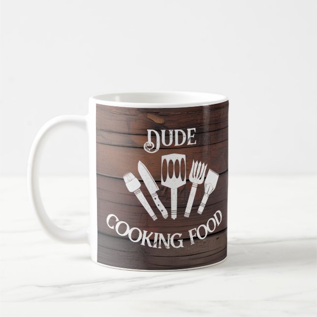 Rustic Funny Cooking Gift Men-'Dude Cooking Food'  Coffee Mug (Left)