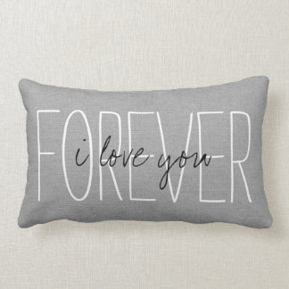 Rustic Grey I Love You Forever Lumbar Cushion