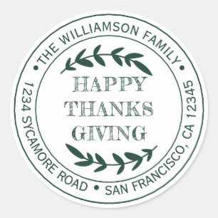 Rustic Happy Thanksgiving Return Address Green  Classic Round Sticker