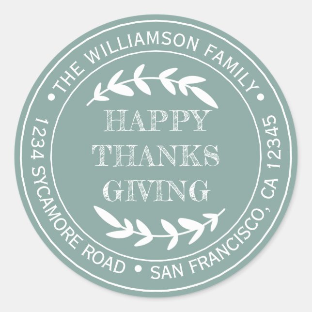 Rustic Happy Thanksgiving Return Address Green Classic Round Sticker (Front)