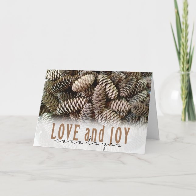 Rustic Holiday Love and Joy Pine Cone Card (Front)