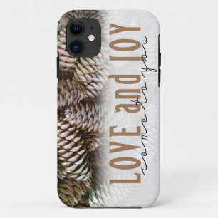 Rustic Holiday Love and Joy Pine Cone iPhone 11 Case