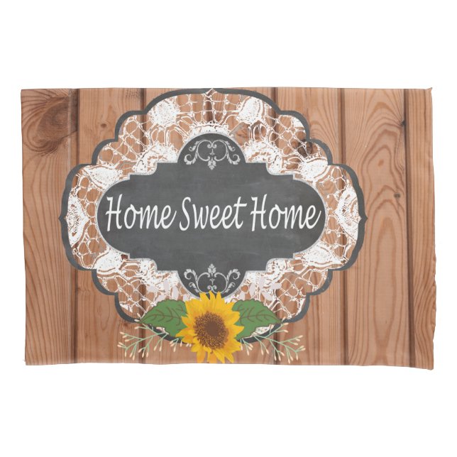 Rustic Home Sayings Design Pillowcase (Front-Left)