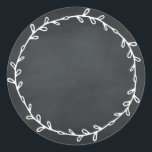 Rustic Homemade Chalkboard Write On Classic Round Sticker<br><div class="desc">Rustic,  simple and modern write on homemade sticker with a lovely white foliage wreath on a chalkboard background. Simply write your name and the product name on the label. Exclusively designed for you by Happy Dolphin Studio. If you need any help or matching products,  please contact us at happydolphinstudio@outlook.com.</div>