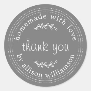 Rustic Homemade With Love Grey Thank You Classic Round Sticker