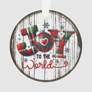 Rustic “JOY to the World” Holiday Design Ornament
