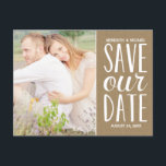 Rustic Kraft Paper Photo Save the Date Announcement Postcard<br><div class="desc">This rustic kraft-paper-style photo save the date postcard features the text "Save our date" written in casual hand-lettered typography. The white lettering is backed by light brown kraft paper. Customise with your wedding details and favourite photo. Add additional details to the back of the postcard.</div>
