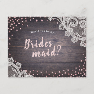 Rustic lace wood would you be my bridesmaid invitation