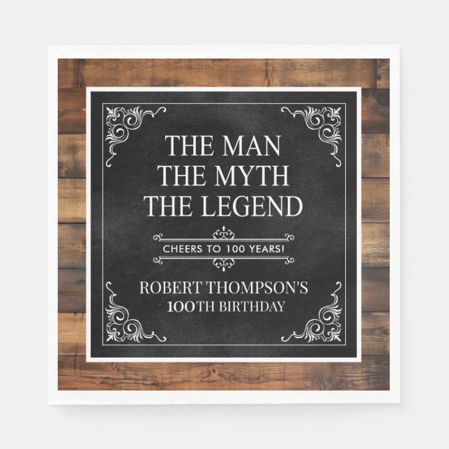 Rustic Man Myth Legend 100th Birthday Black  Napkin (Front)