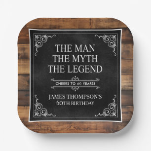 Rustic Man Myth Legend 60th Birthday Black  Paper Plate