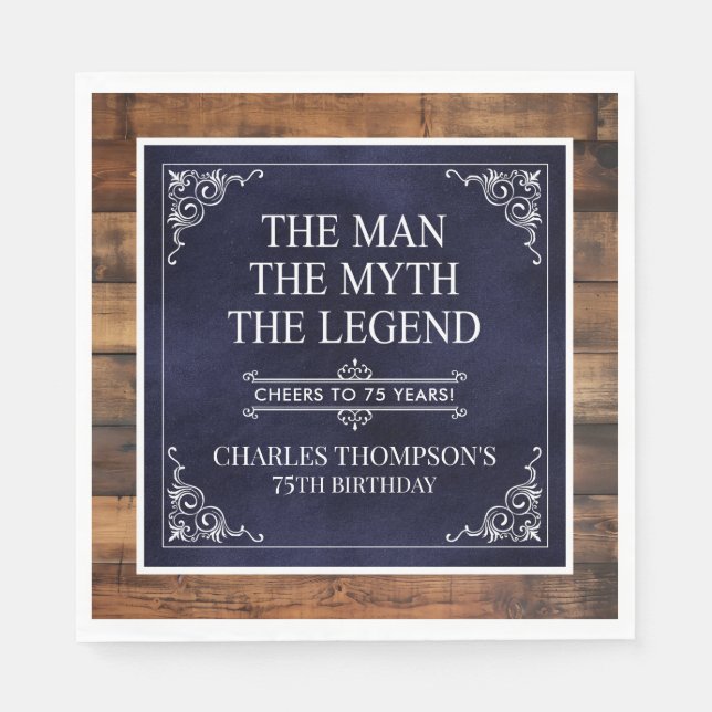 Rustic Man Myth Legend 75th Birthday Navy Blue  Napkin (Front)