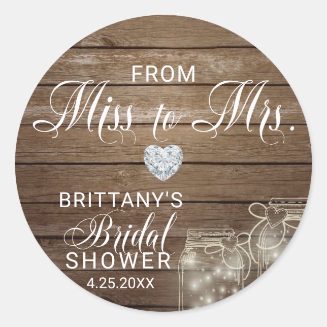 Rustic Mason Jars Wood Miss to Mrs Bridal Shower Classic Round Sticker (Front)