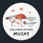 Rustic Mushroom Make Me Feel Mushy Magnet<br><div class="desc">Funny magnet design featuring watercolor illustration of mushrooms with a text that says "you make me feel mushy"</div>