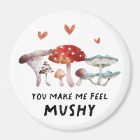 Rustic Mushroom Make Me Feel Mushy
