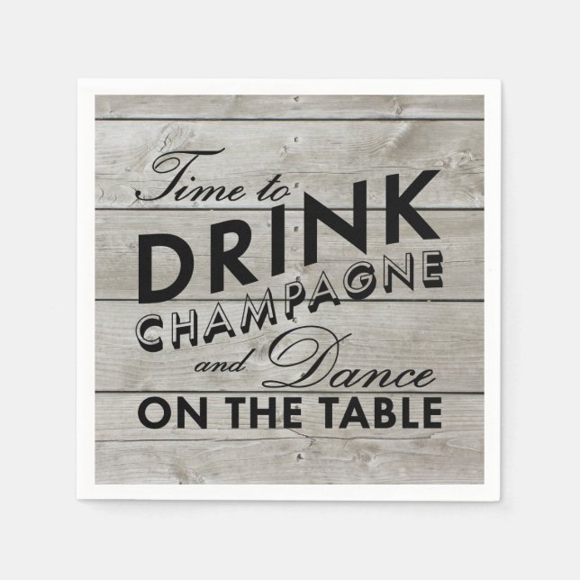 Rustic Napkin Time to Drink Champagne (Front)