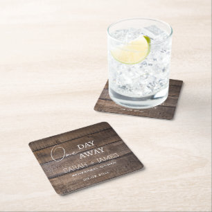 Rustic One Day Away Rehearsal Dinner Wedding  Square Paper Coaster