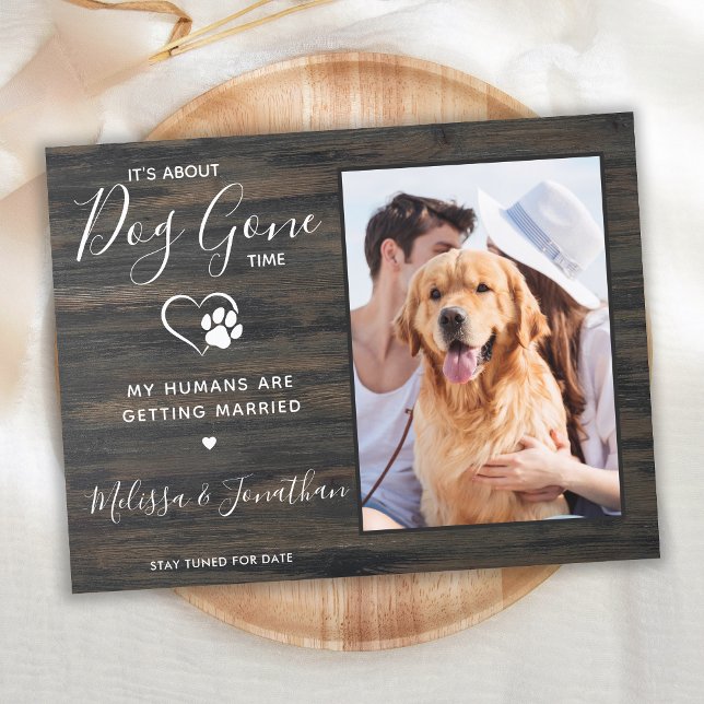 Rustic Photo Funny Pet Wedding Dog Engagement Announcement Postcard (Creator Uploaded)