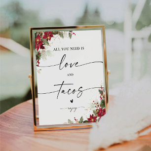 Rustic Pine Poinsettia Wedding Love and Tacos Sign