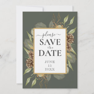 Rustic Pinecone Frame on Moss Green SAVE THE DATE Invitation