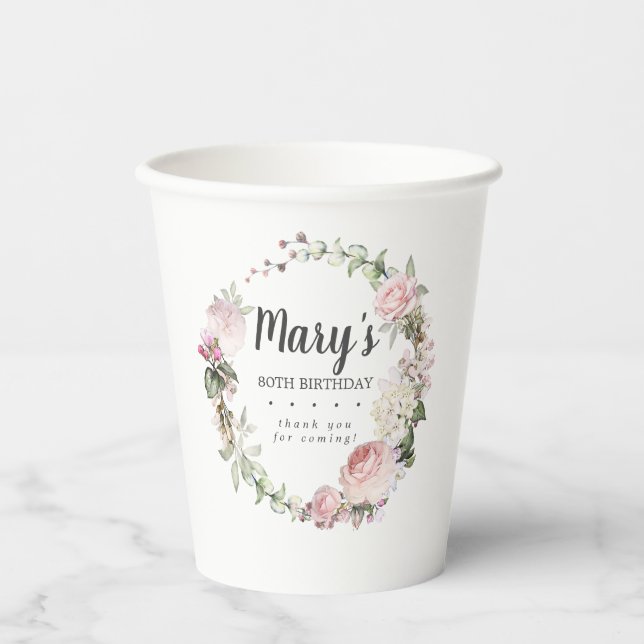 Rustic Pink Floral 80th Birthday Party Paper Cups (Front)