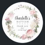 Rustic Pink Floral BaptismThank You Classic Round Sticker<br><div class="desc">Soft blush pink roses and bright pink buds create a beautifully rustic floral wreath. White hydrangeas at to the floral bloom. Your daughter's is written in a large script font. Baptism and the thank you sentiment follow. This baptism sticker is part of the Summer Romance collection. It contains many DIY...</div>