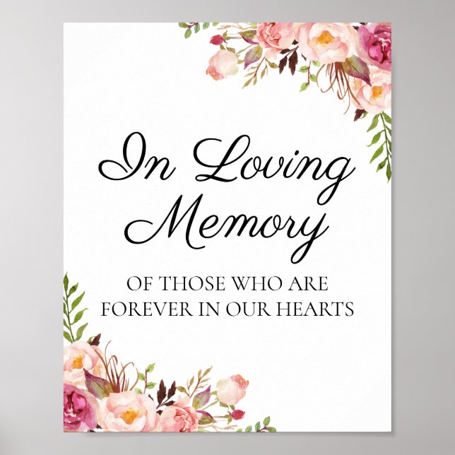 Rustic Pink Floral In Loving Memory Sign Poster (Front)