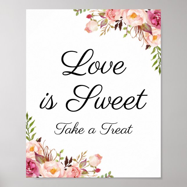 Rustic Pink Floral Love is Sweet Sign Poster (Front)