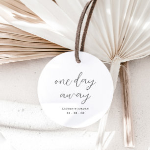 Rustic Rehearsal Dinner One Day Away Wedding Favour Tags