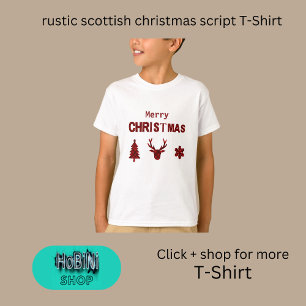 rustic scottish christmas script  T-Shirt