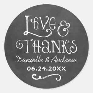 Rustic Script Love and Thanks Chalkboard Wedding Classic Round Sticker