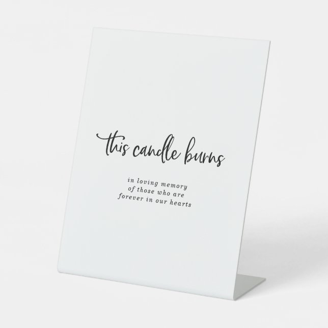 Rustic Script This Candle Burns Wedding Memorial Pedestal Sign (Front)
