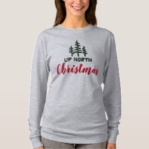 Rustic simple evergreen Up North Christmas  T-Shirt