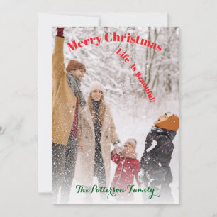Rustic Snow Family Xmas Photo Life is Beautiful Holiday Card