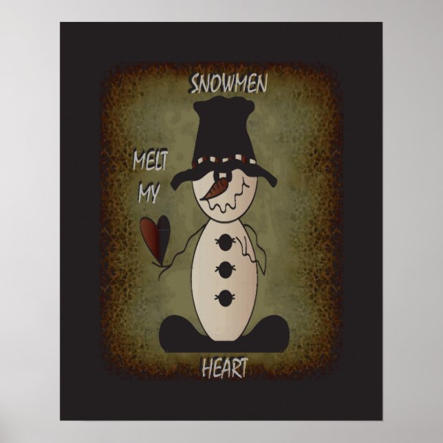 Rustic Snowman Melt Your Heart Poster (Front)