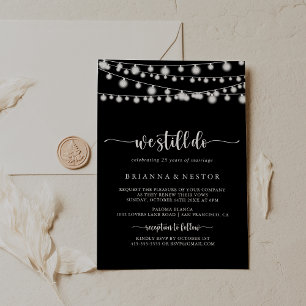 Rustic String Lights We Still Do Vow Renewal   Invitation