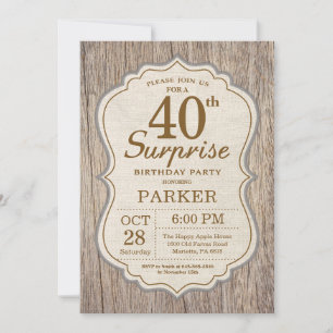 Rustic Surprise 40th Birthday Invitation Wood