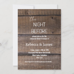Rustic The Night Before Rehearsal Dinner Wedding  Invitation