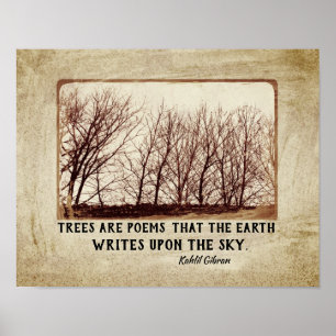rustic Trees Are Poems Kahlil Gibran quote sepia Poster