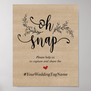 Rustic Vines Wedding Hashtag Oh Snap Sign Poster