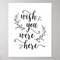 Rustic Vines Wedding Wish you were here sign