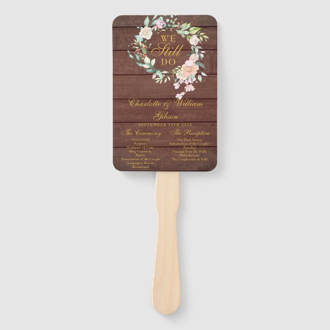 Rustic We Still Do Floral Vow Renewal Program Hand Fan (Front)