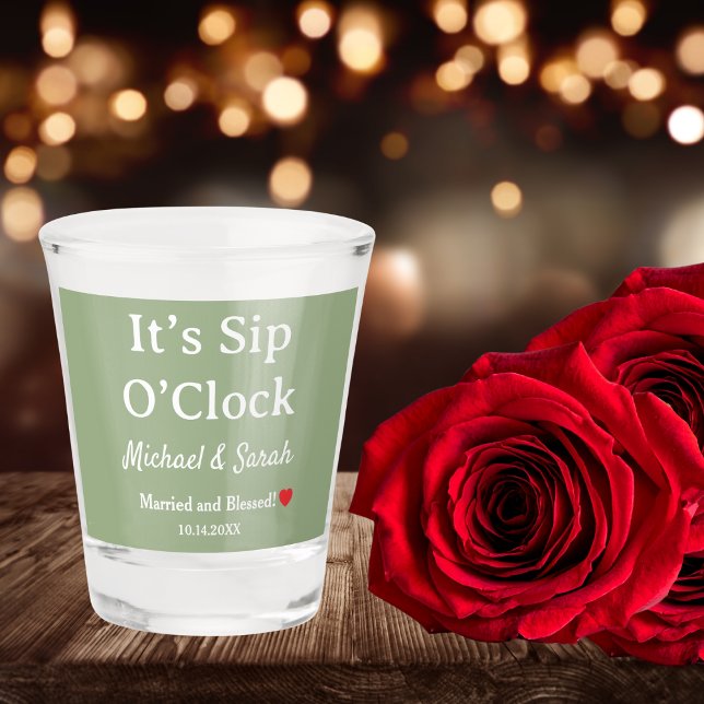 Rustic Wedding Sage Green It’s Sip O’Clock Custom Shot Glass (Creator Uploaded)