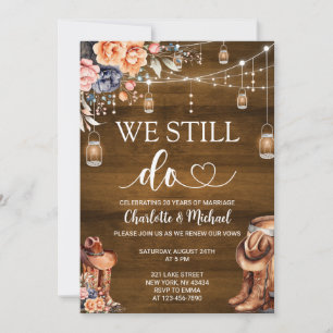 Rustic Western We Still Do Vow Renewal Invitation