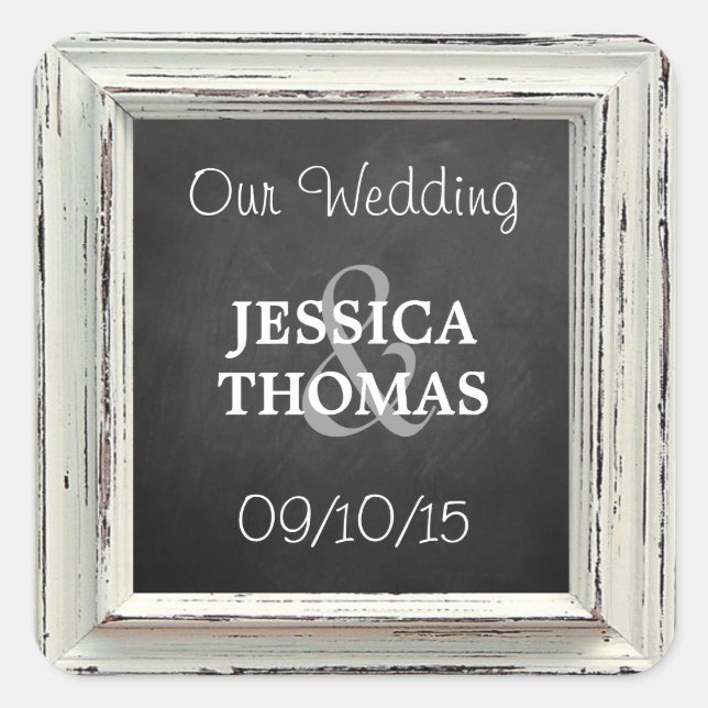 Rustic White Frame & Chalkboard Wedding Collection Square Sticker (Front)